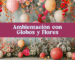 Ideas Creativas de Ambientación con Globos