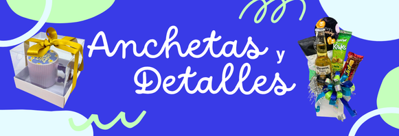 anchetas y detalles 2026
